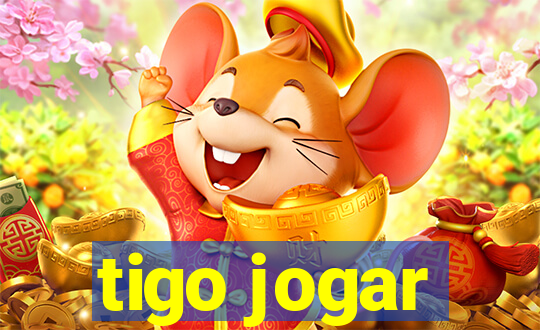 tigo jogar